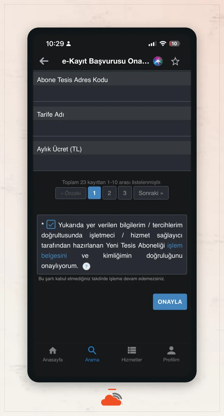 Mobil uygulamada abonelik bilgileri, işlem belgesi kutusu ve Onayla düğmesi